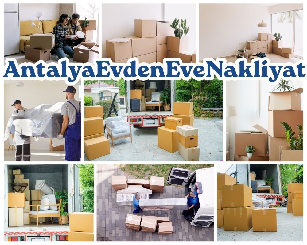 Antalya Tavşanlı Evden Eve Nakliyat